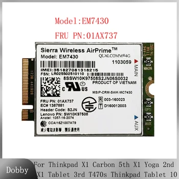 Оригинальная карта EM7430 FDD / TDD LTE 4G для Thinkpad X1 Carbon 5th X1 Yoga 2nd 01AX737 4G Модуль беспроводной сетевой карты