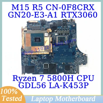 CN-0F8CRX 0F8CRX F8CRX Для DELL M15 R5 с процессором Ryzen 7 5800H LA-K453P Материнская плата для ноутбука GN20-E3-A1 RTX3060 100% проверено хорошо